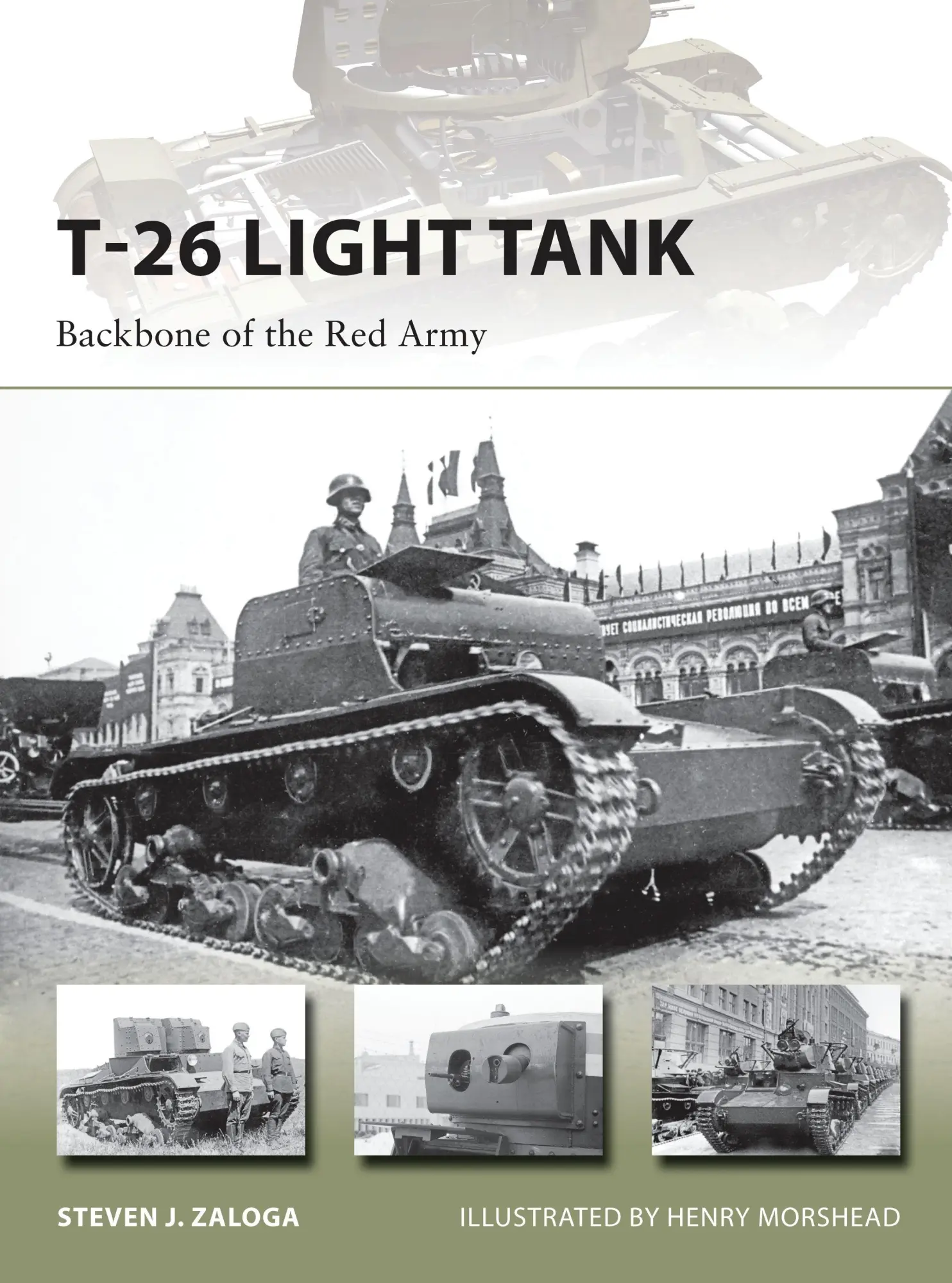 Cover: 9781472806253 | T-26 Light Tank | Backbone of the Red Army | Steven J. Zaloga | Buch