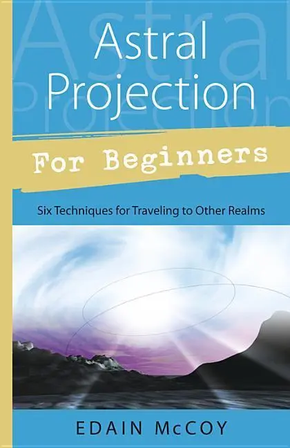 Cover: 9781567186253 | Astral Projection for Beginners | Edain Mccoy | Taschenbuch | Englisch