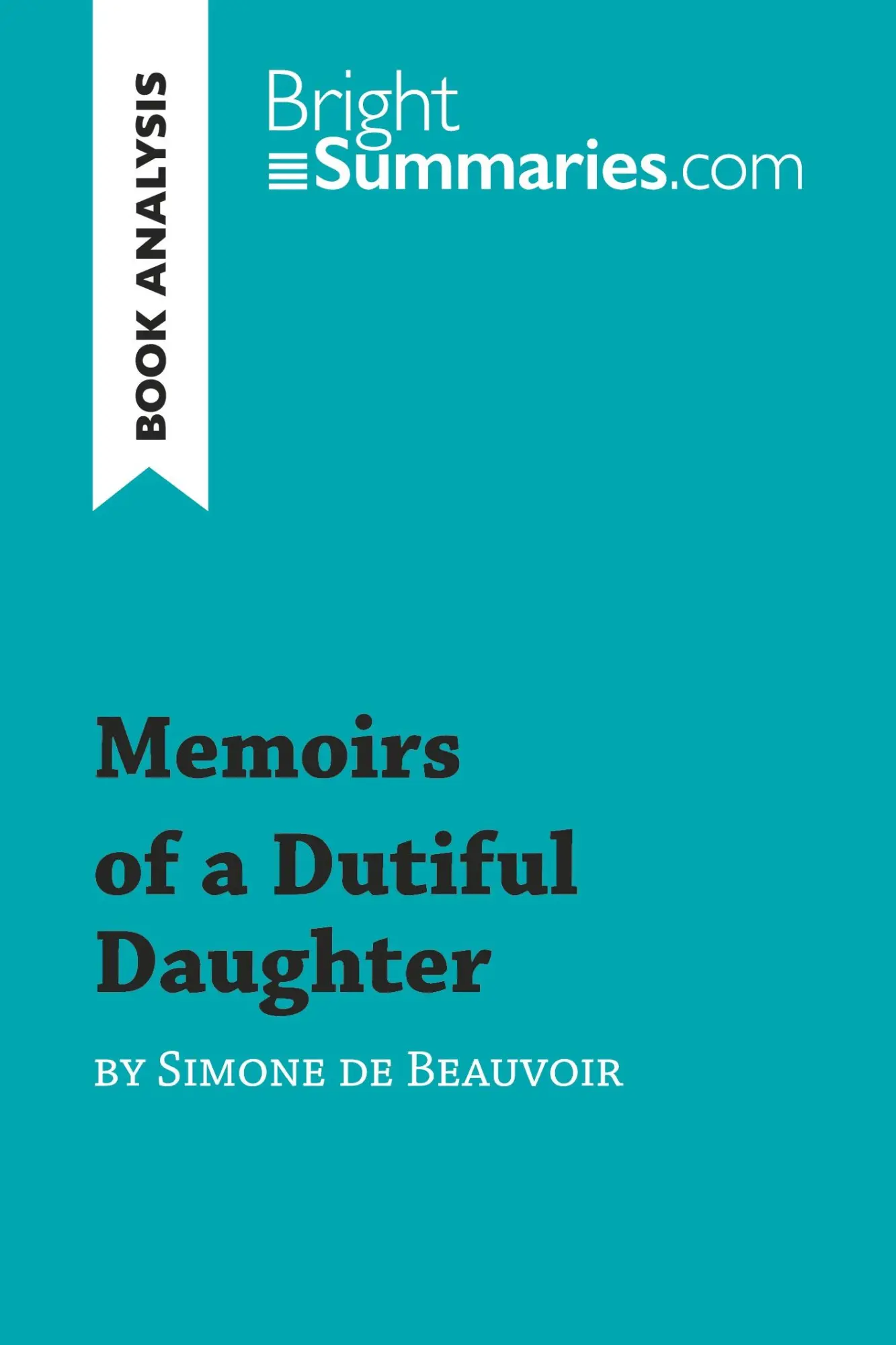 Cover: 9782806286253 | Memoirs of a Dutiful Daughter by Simone de Beauvoir (Book Analysis)
