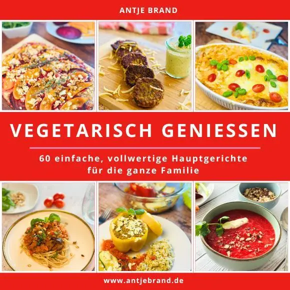 Cover: 9783000816253 | VEGETARISCH GENIESSEN | Antje Brand | Taschenbuch | 136 S. | Deutsch