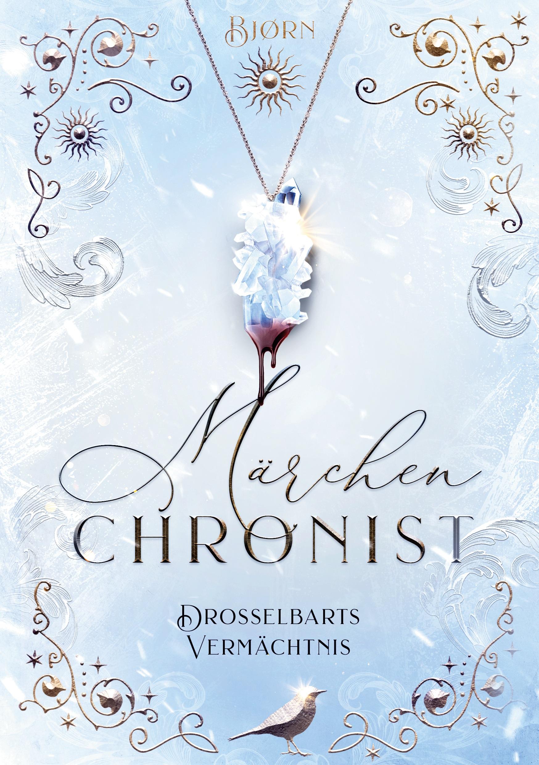 Cover: 9783769326253 | Märchenchronist | Drosselbarts Vermächtnis | Björn Beermann | Buch