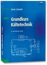 Cover: 9783800766253 | Grundkurs Kältetechnik | Dieter Schmidt | Taschenbuch | 380 S. | 2026