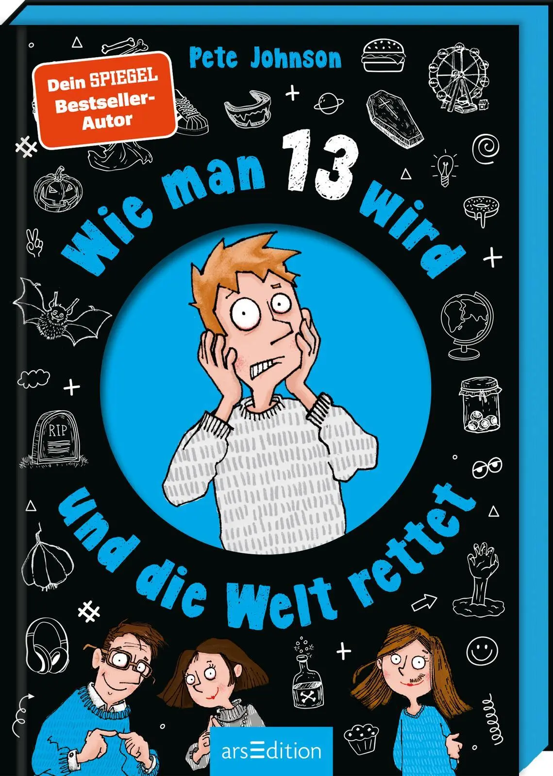 Cover: 9783845866253 | Wie man 13 wird und die Welt rettet | Pete Johnson | Buch | 224 S.
