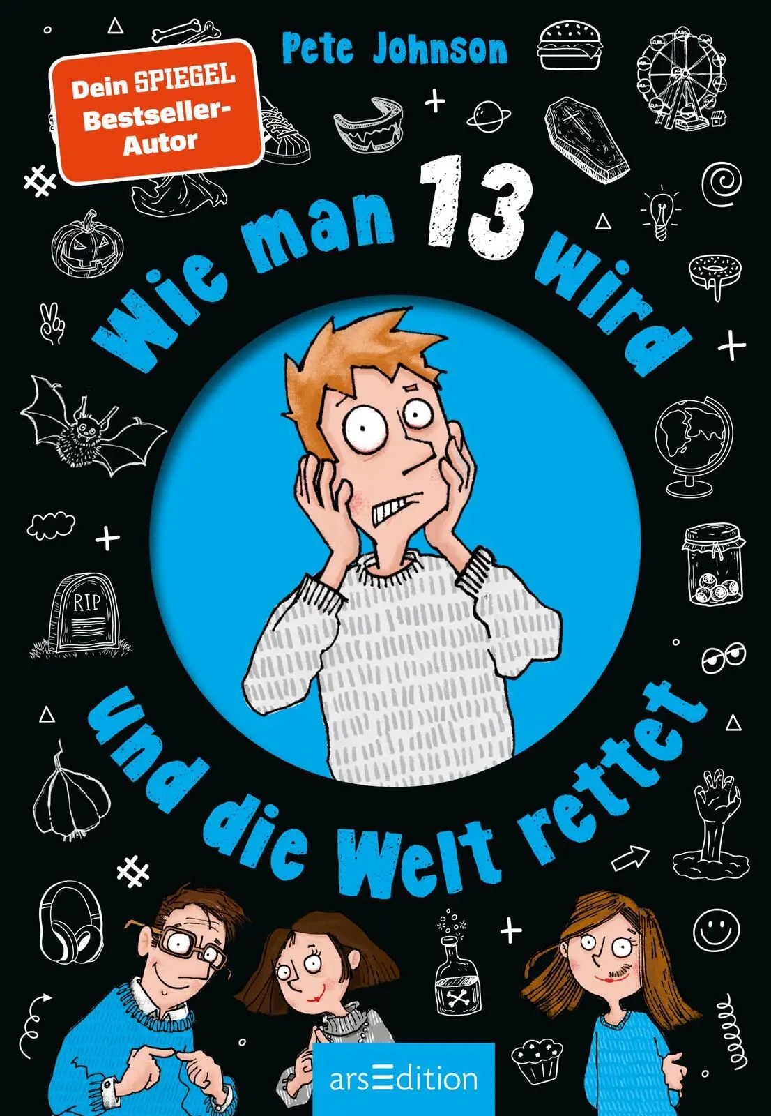 Bild: 9783845866253 | Wie man 13 wird und die Welt rettet | Pete Johnson | Buch | 224 S.