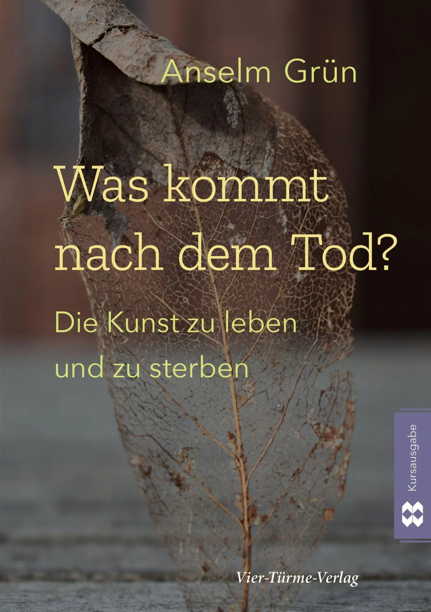 Cover: 9783896806253 | Was kommt nach dem Tod? | Die Kunst zu leben und zu sterben | Grün