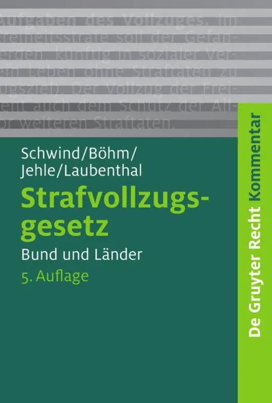 Cover: 9783899496253 | Strafvollzugsgesetz | Bund und Länder | Hans-Dieter Schwind (u. a.)