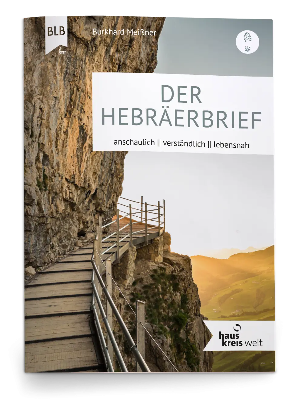 Cover: 9783955686253 | Der Hebräerbrief | anschaulich, verständlich, lebensnah, Hauskreiswelt