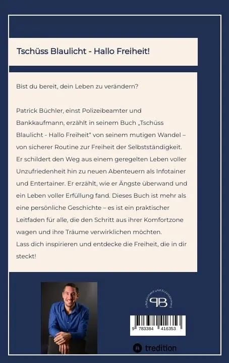 Rückseite: 9783384416353 | Tschüss Blaulicht - Hallo Freiheit! | Patrick Büchler | Taschenbuch