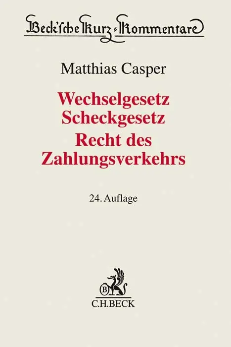 Cover: 9783406726453 | Wechselgesetz, Scheckgesetz, Recht des Zahlungsverkehrs | Baumbach