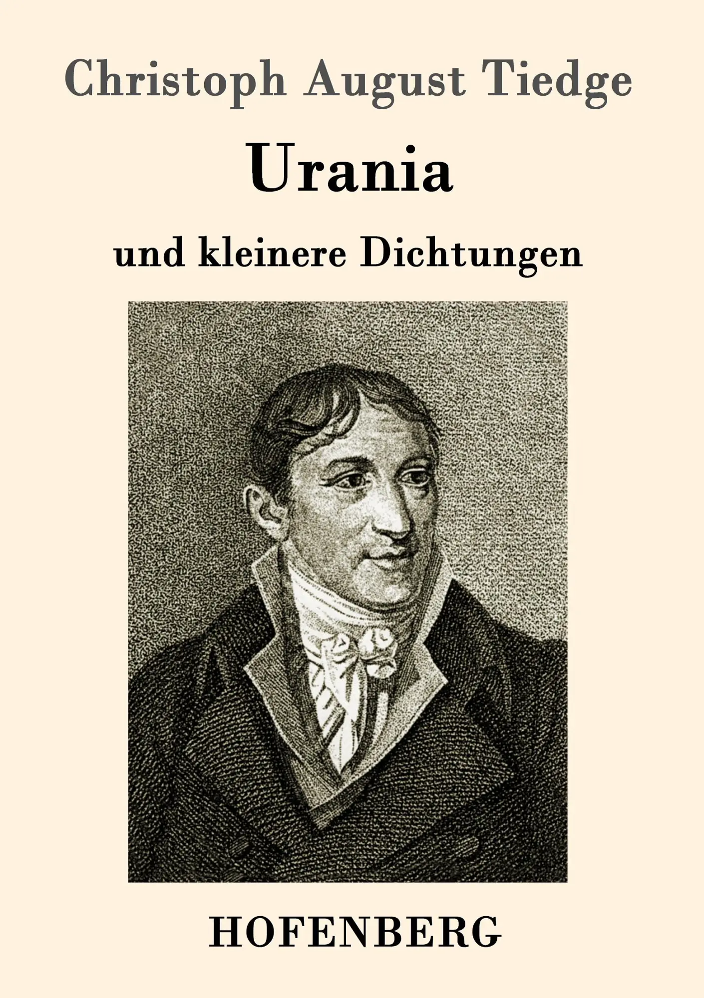 Cover: 9783743706453 | Urania | und kleinere Dichtungen | Christoph August Tiedge | Buch