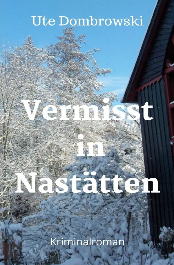 Cover: 9783754906453 | Vermisst in Nastätten | Ute Dombrowski | Taschenbuch | 308 S. | 2021