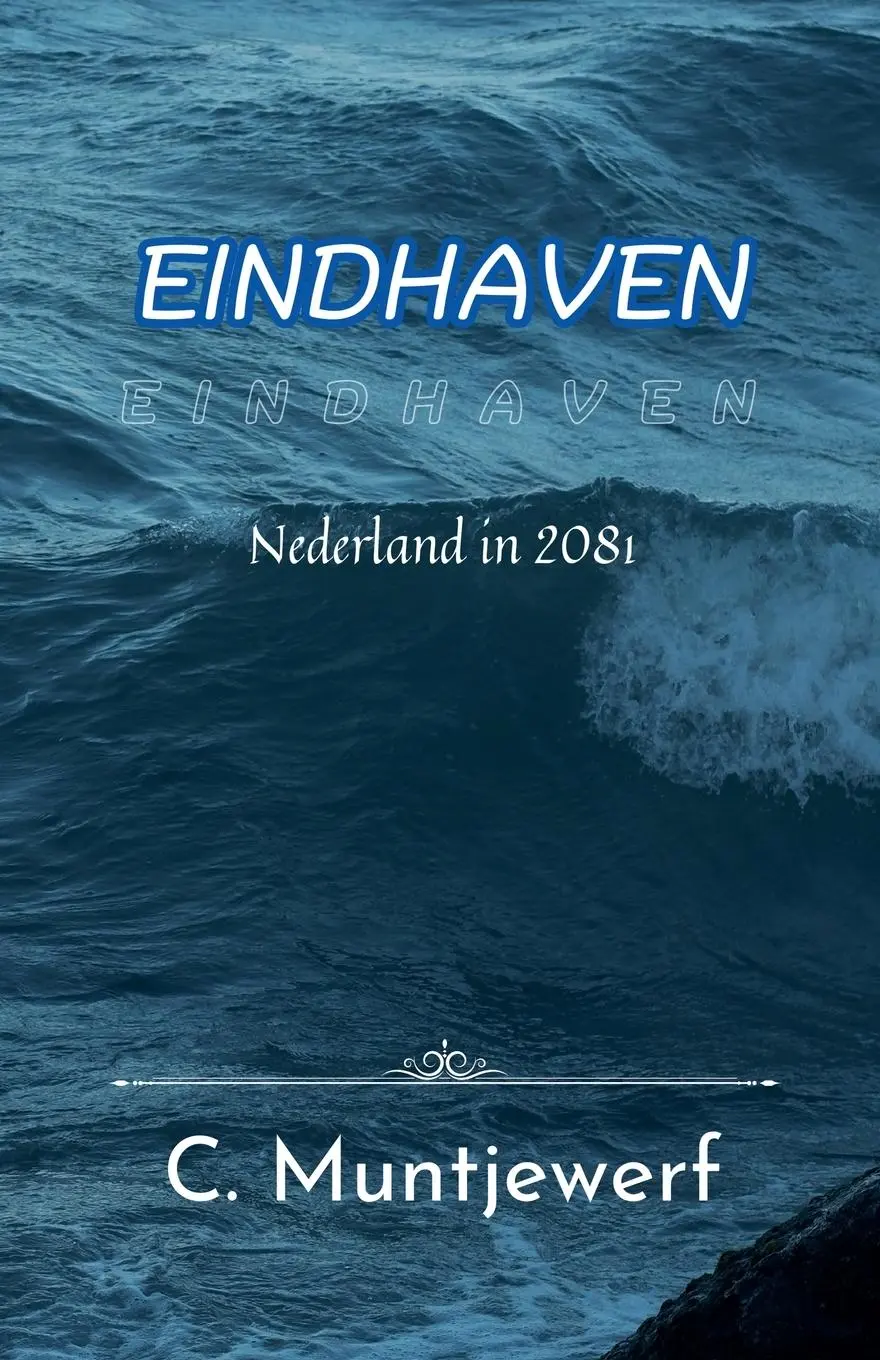 Cover: 9789083396453 | Eindhaven | C. Muntjewerf (u. a.) | Taschenbuch | Niederländisch