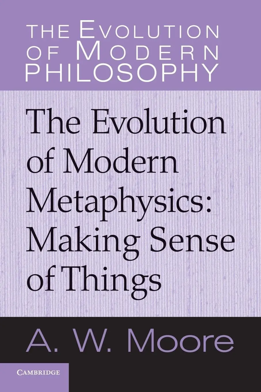 Cover: 9780521616553 | Making Sense of Things | The Evolution of Modern Metaphysics | Buch