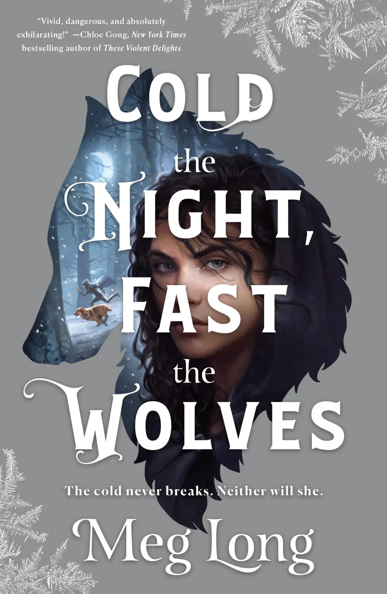 Cover: 9781250876553 | Cold the Night, Fast the Wolves | Meg Long | Taschenbuch | Englisch