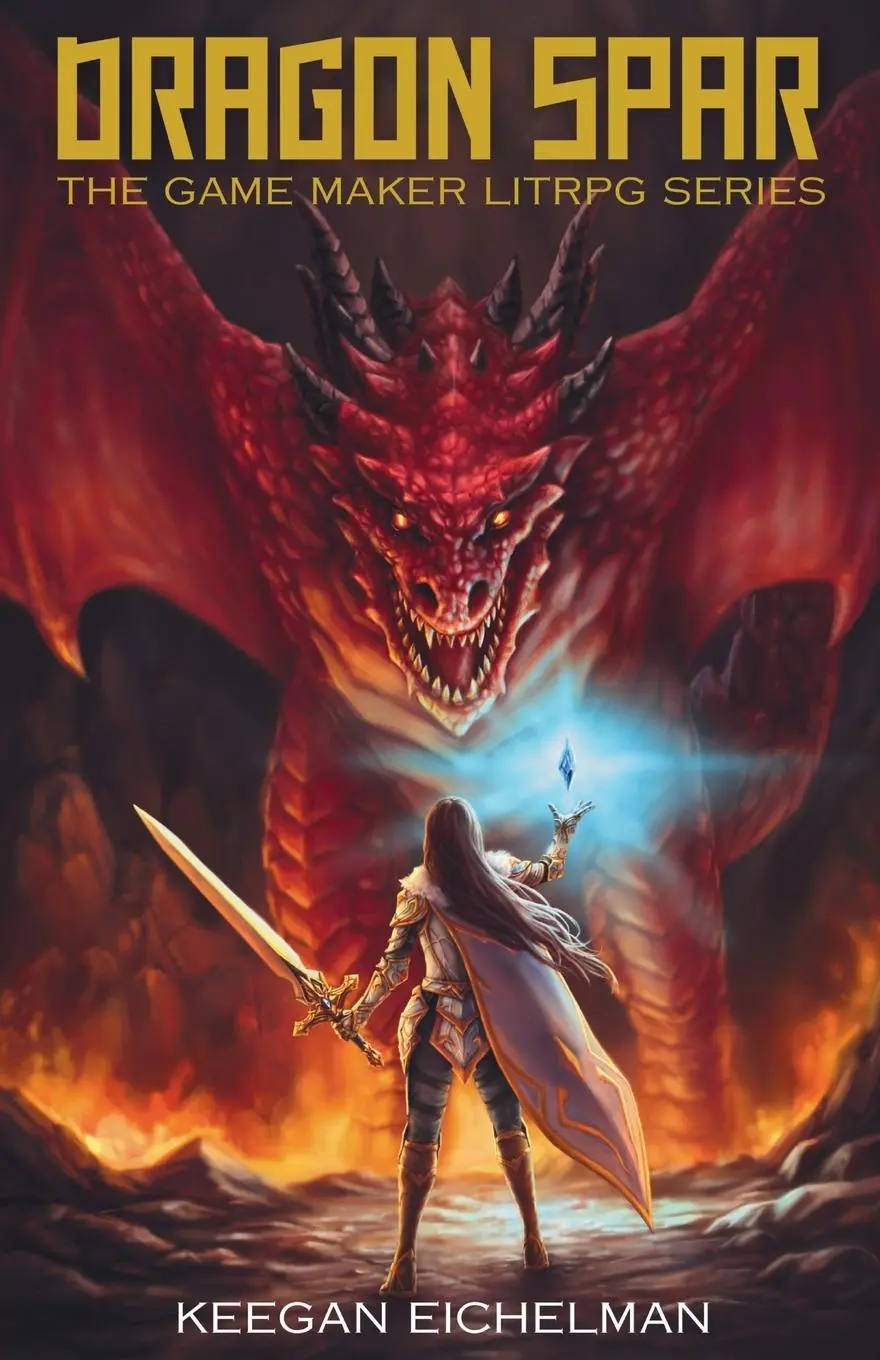 Cover: 9781839196553 | Dragon Spar | The Game Maker LitRPG Series | Keegan Eichelman | Buch