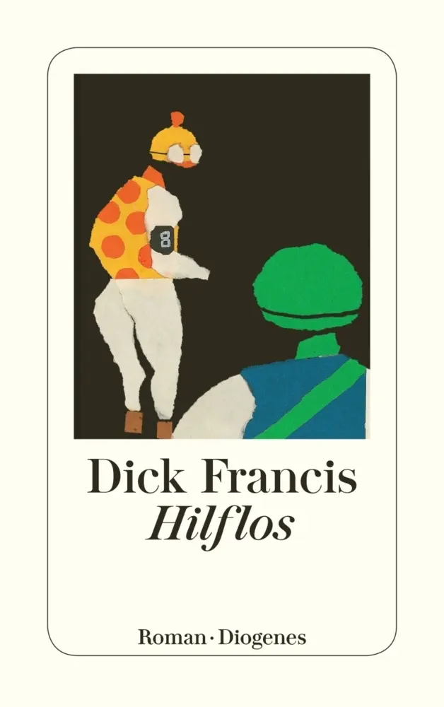 Cover: 9783257226553 | Hilflos | Roman | Dick Francis | Taschenbuch | 288 S. | Deutsch | 2007