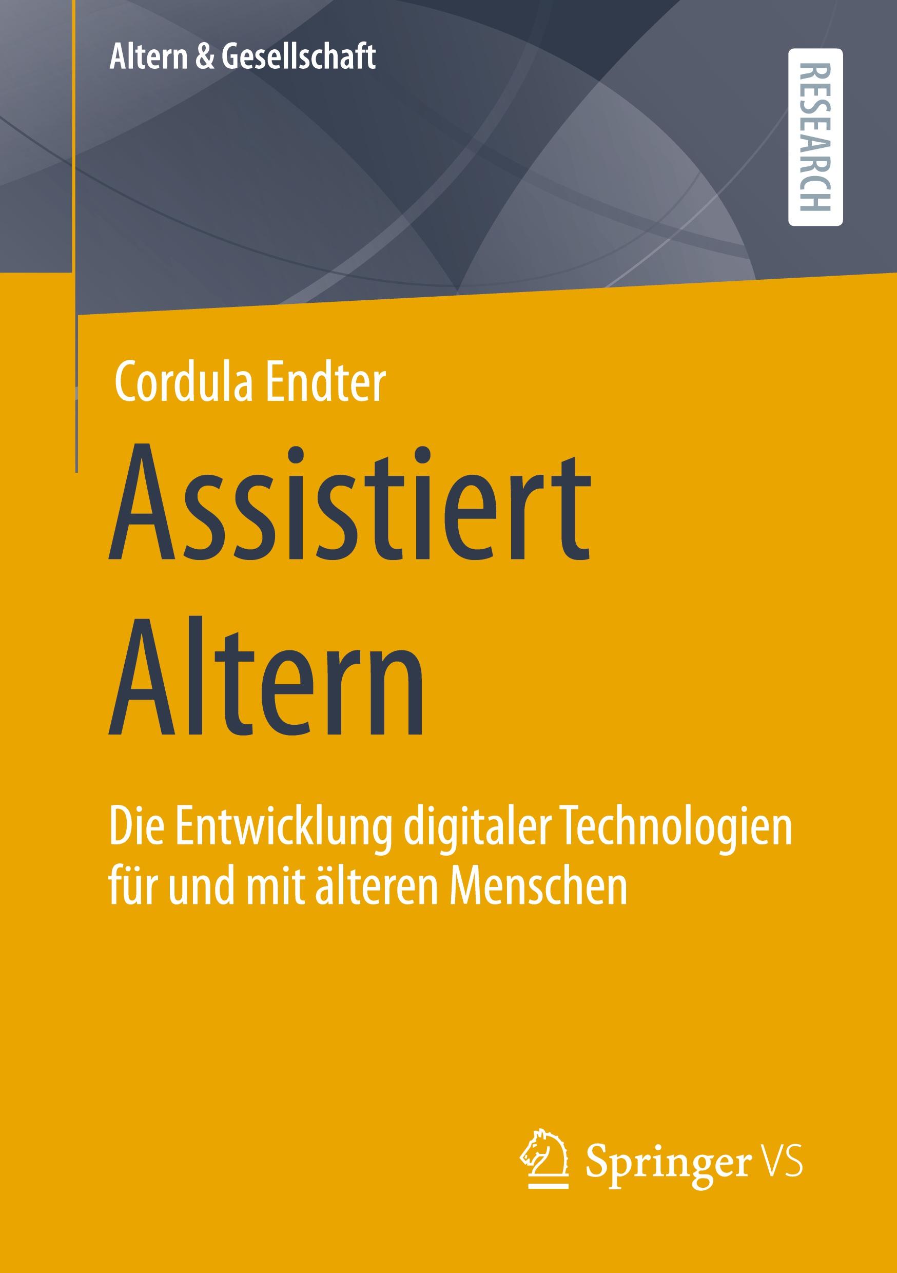 Cover: 9783658346553 | Assistiert Altern | Cordula Endter | Taschenbuch | Paperback | xxi