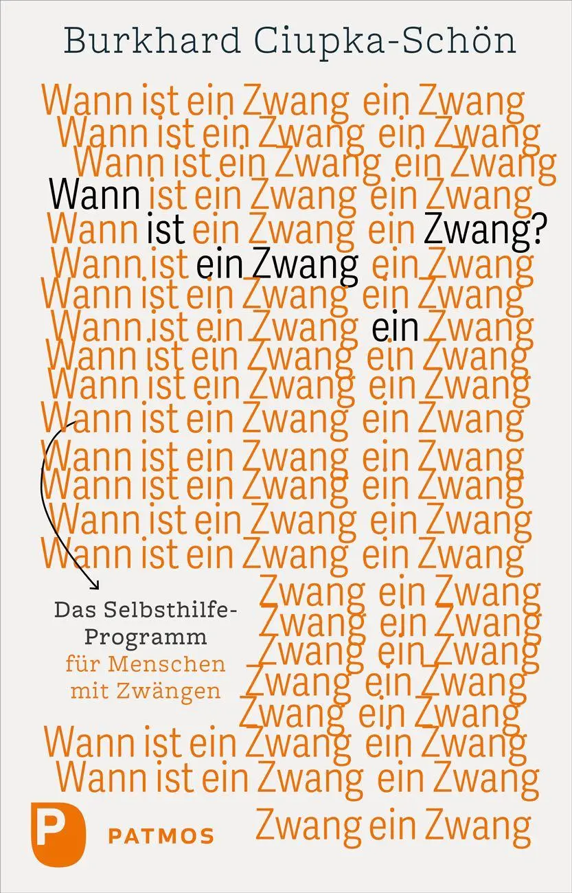 Cover: 9783843616553 | Wann ist ein Zwang ein Zwang | Burkhard Ciupka-Schön | Taschenbuch