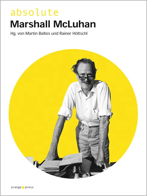 Cover: 9783936086553 | absolute Marshall McLuhan | Originaltexte, Biografie, Interview | Buch