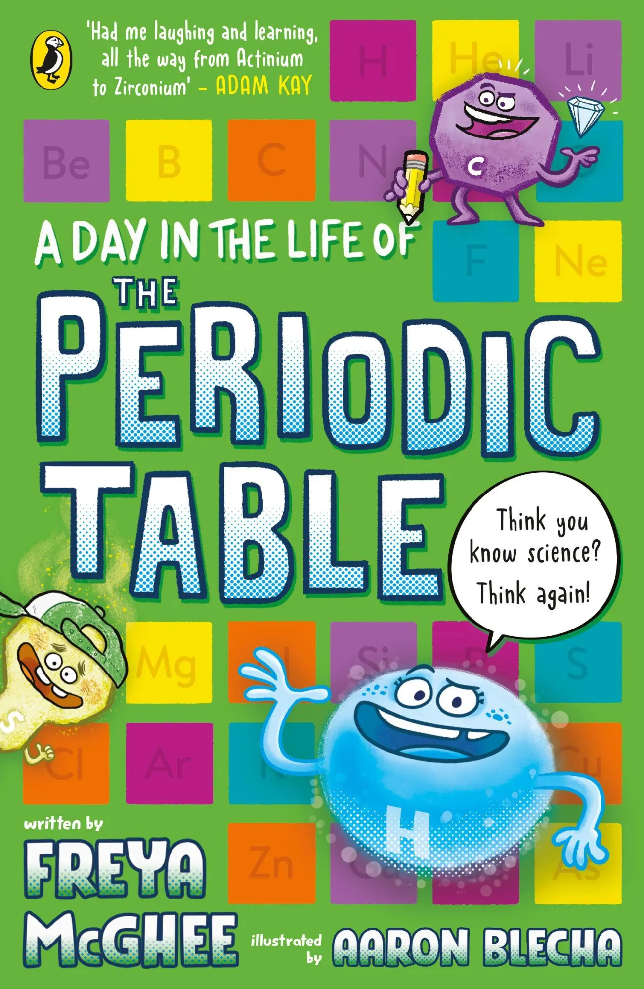 Cover: 9780241816653 | A Day in the Life of the Periodic Table | Freya McGhee | Taschenbuch