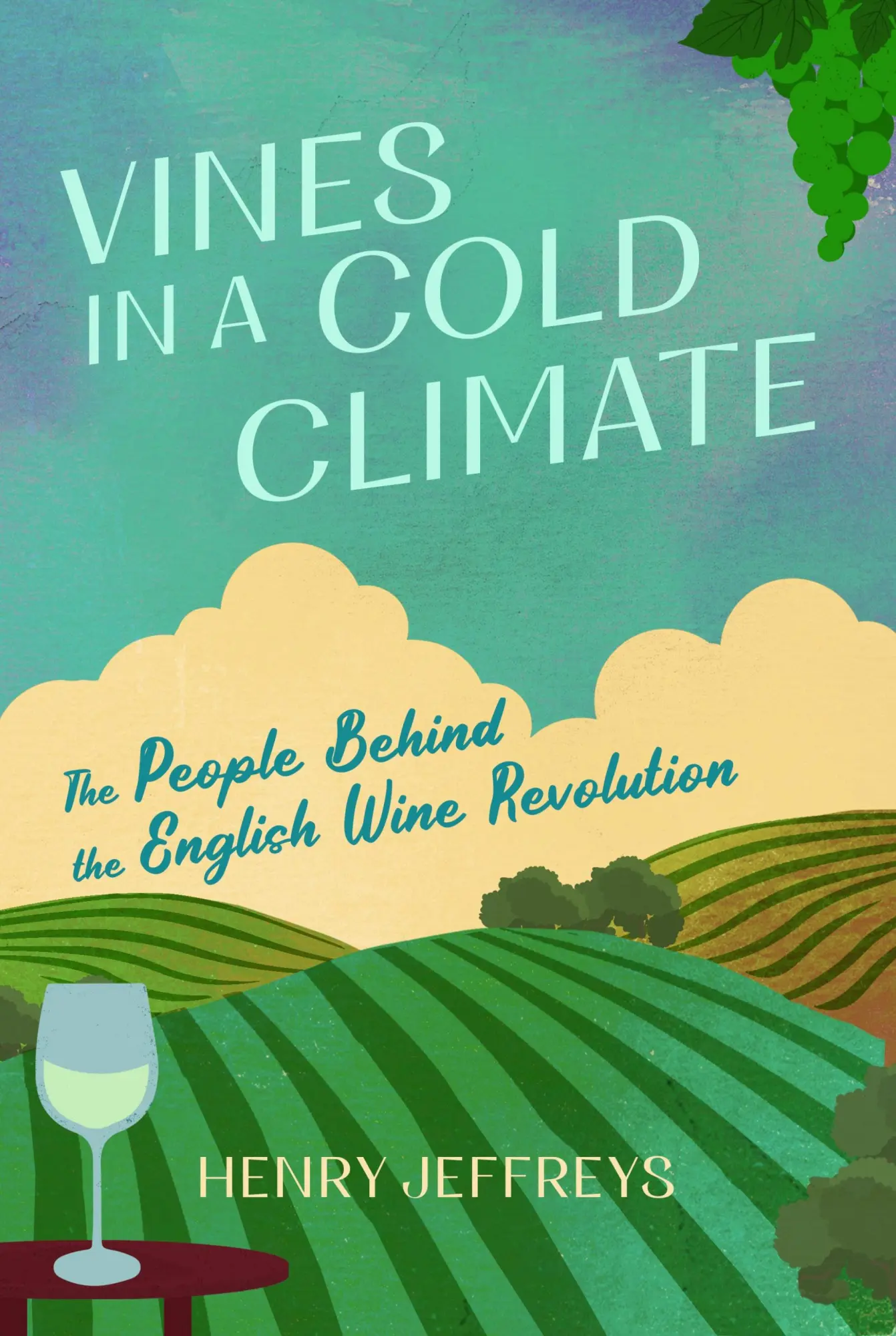 Bild: 9781838956653 | Vines in a Cold Climate | Henry Jeffreys | Buch | Gebunden | Englisch