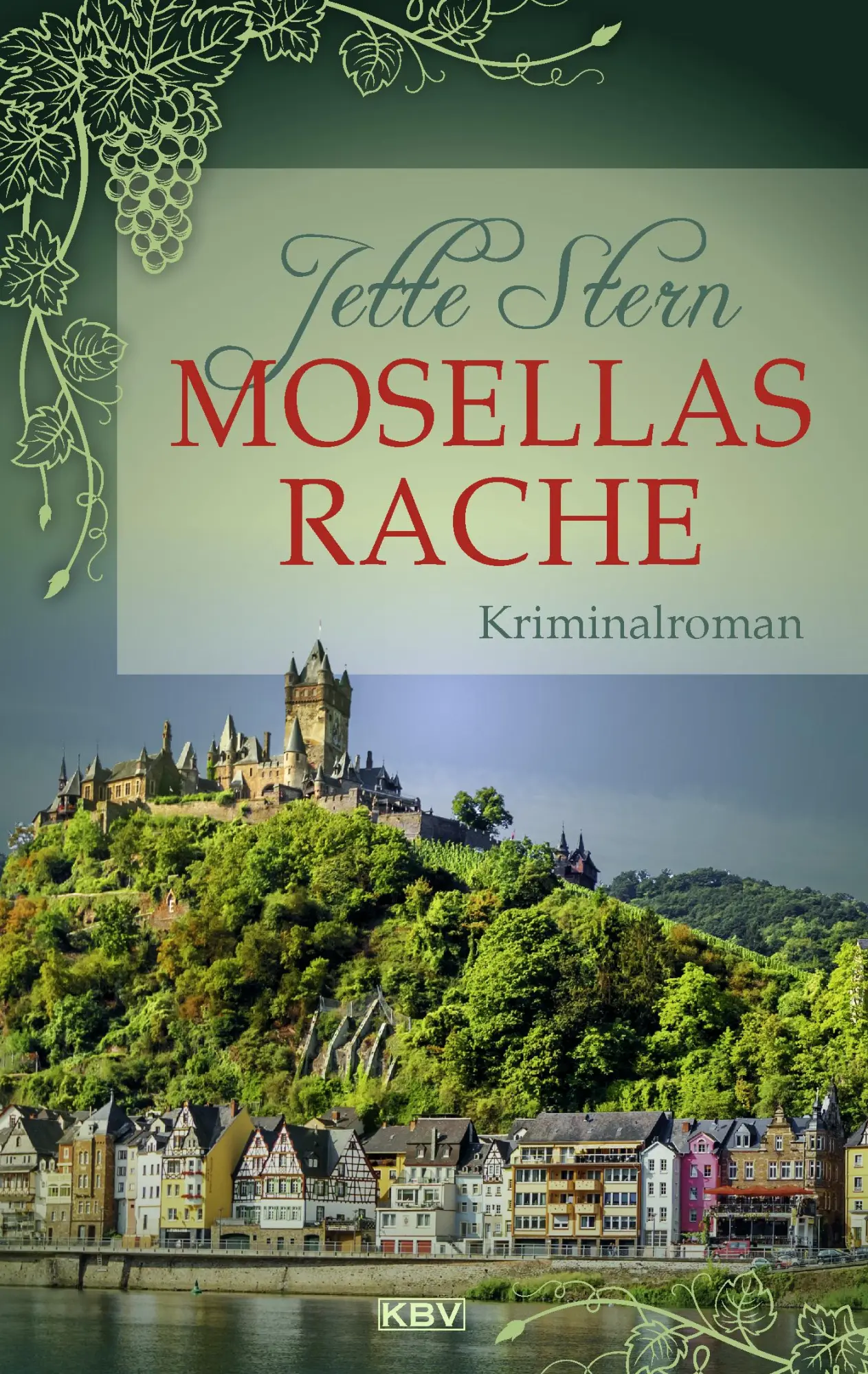 Cover: 9783954416653 | Mosellas Rache | Kriminalroman | Jette Stern | Taschenbuch | 234 S.