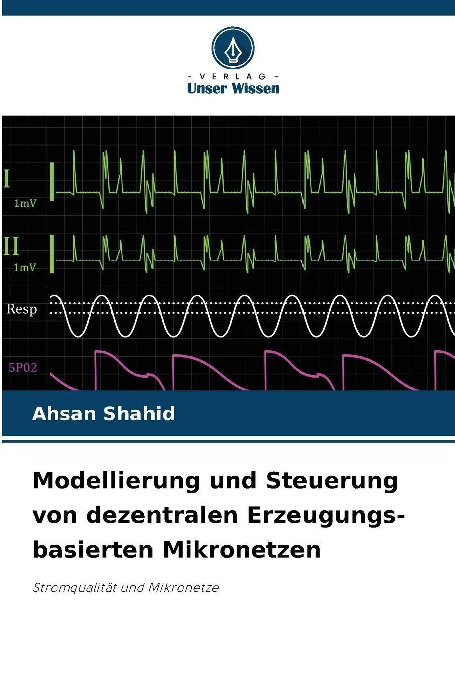 Cover: 9786209256653 | Modellierung und Steuerung von dezentralen Erzeugungs-basierten...