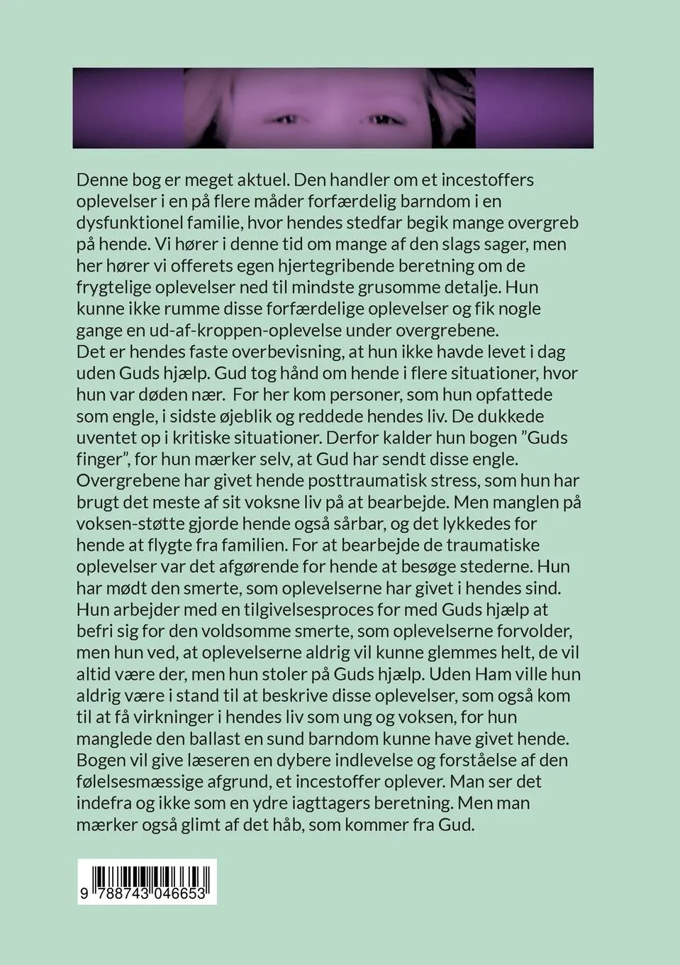 Rückseite: 9788743046653 | Guds Finger | Min historie | Yosefine Andersen | Taschenbuch | Dänisch