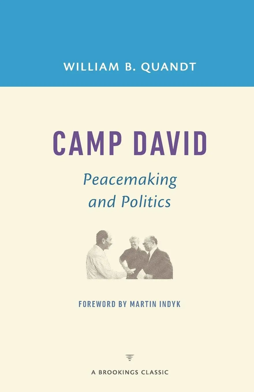 Cover: 9780815726753 | Camp David | Peacemaking and Politics | William B. Quandt | Buch