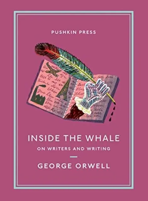 Cover: 9781782276753 | Inside the Whale | On Writers and Writing | George Orwell | Buch