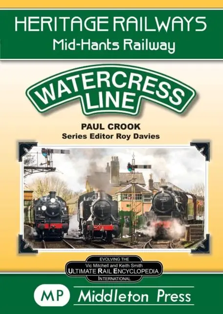 Cover: 9781910356753 | Watercress Line | The Mid-Hants Railway | Paul Crook | Buch | Gebunden