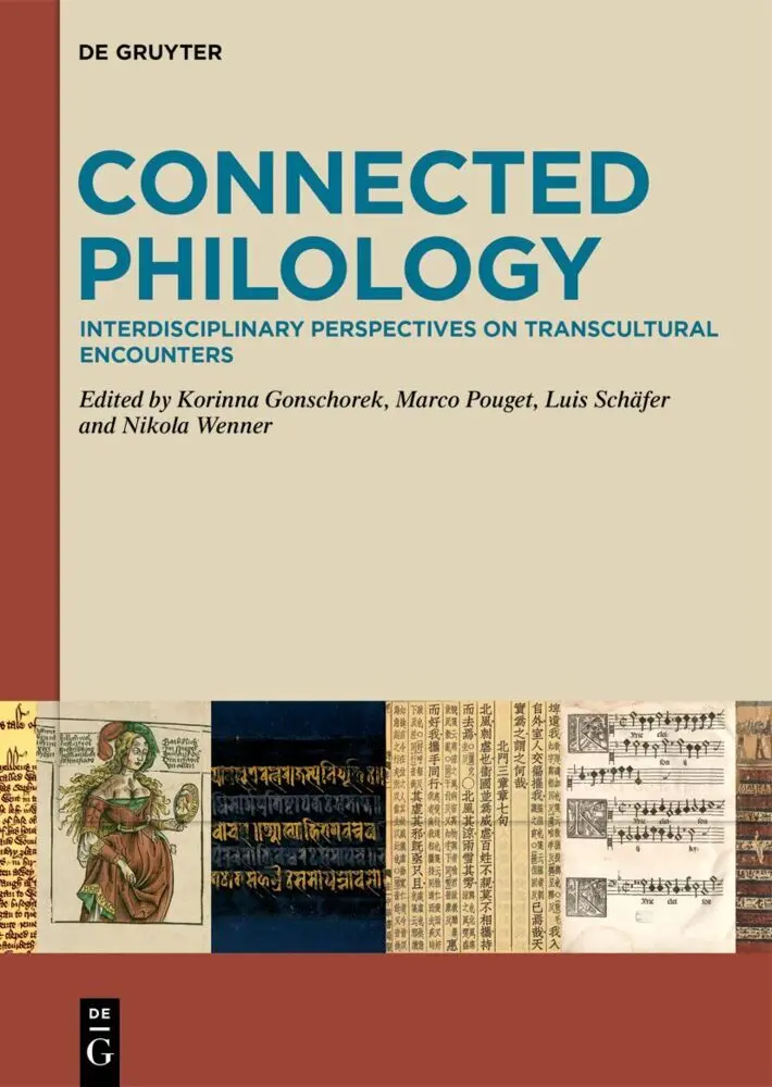 Cover: 9783111366753 | Connected Philology | Korinna Gonschorek (u. a.) | Buch | 315 S.