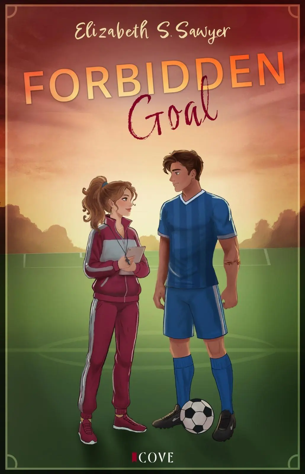 Cover: 9783551306753 | Forbidden Goal | Elizabeth S. Sawyer | Taschenbuch | 386 S. | Deutsch