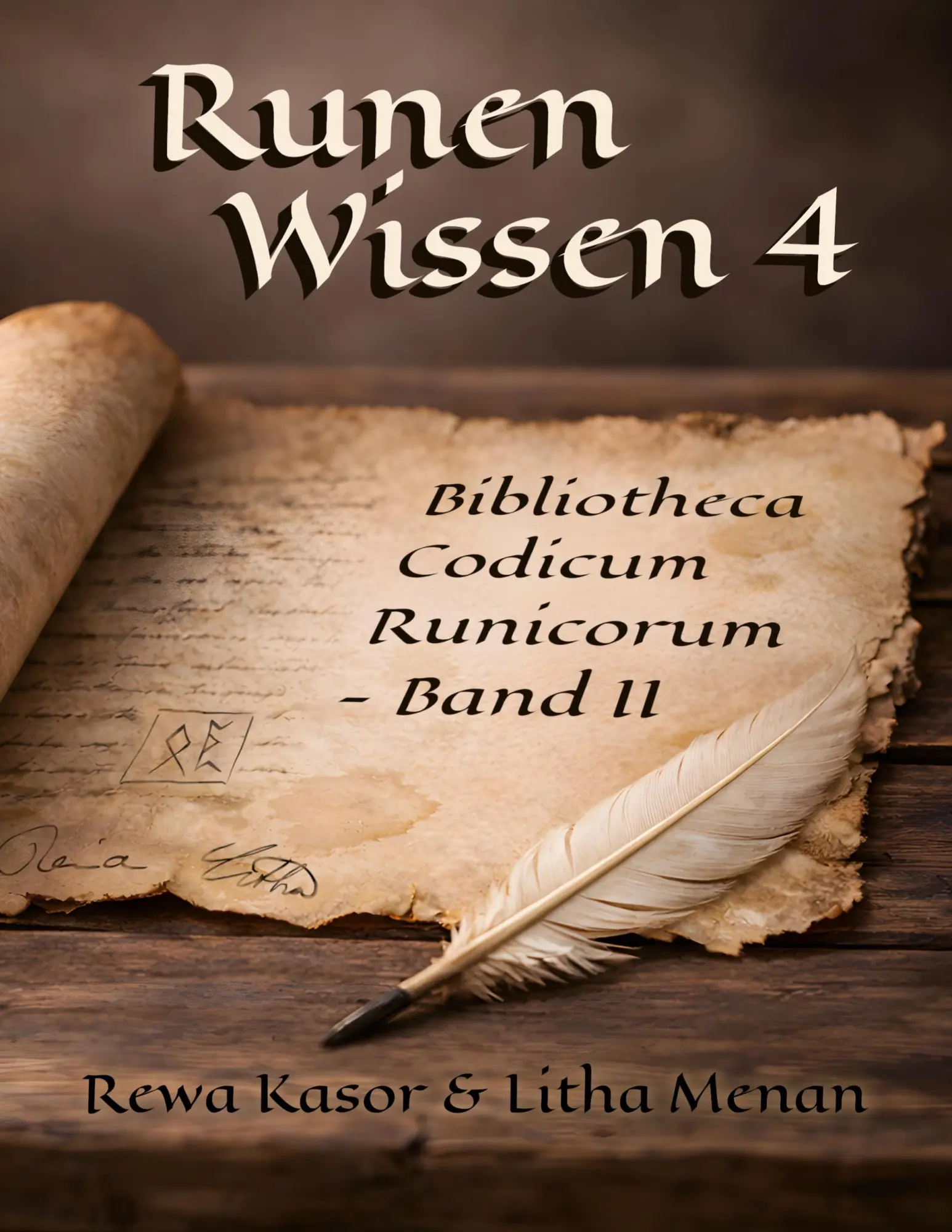 Cover: 9783695716753 | Runen Wissen 4 | Bibliotheca Codicum Runicorum II | Rewa Kasor (u. a.)