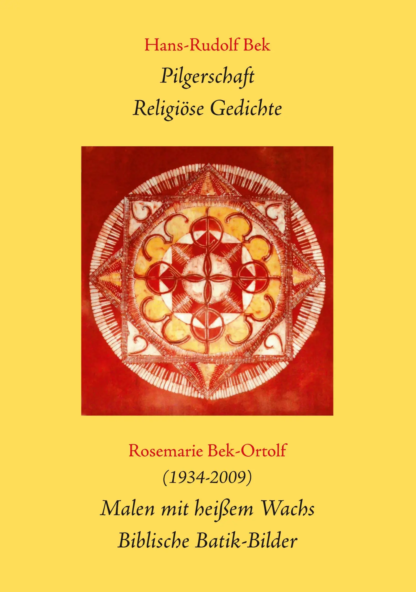 Cover: 9783741246753 | Pilgerschaft | Religiöse Gedichte | Hans-Rudolf Bek | Taschenbuch