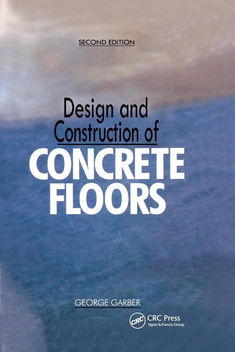 Cover: 9780367866853 | Design and Construction of Concrete Floors | George Garber | Buch