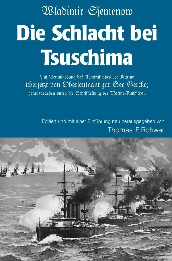 Cover: 9783758476853 | Wladimir Ssemenow - Die Schlacht bei Tsushima | DE | Thomas F. Rohwer