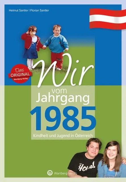 Cover: 9783831326853 | Wir vom Jahrgang 1985 - Kindheit und Jugend in Österreich | Buch