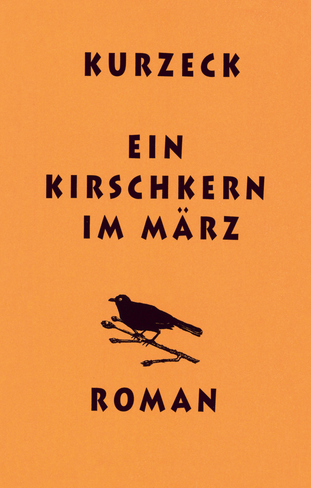 Cover: 9783895616853 | Ein Kirschkern im März | Roman | Peter Kurzeck | Buch | 300 S. | 2019