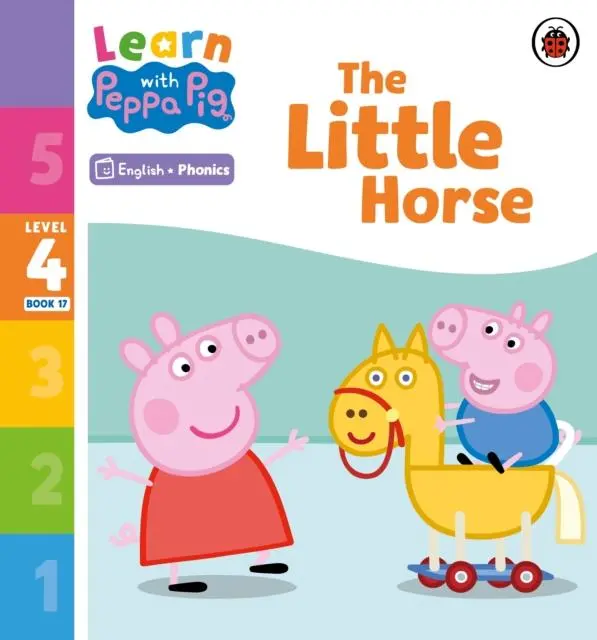 Cover: 9780241576953 | Learn with Peppa Phonics Level 4 Book 17 - The Little Horse...