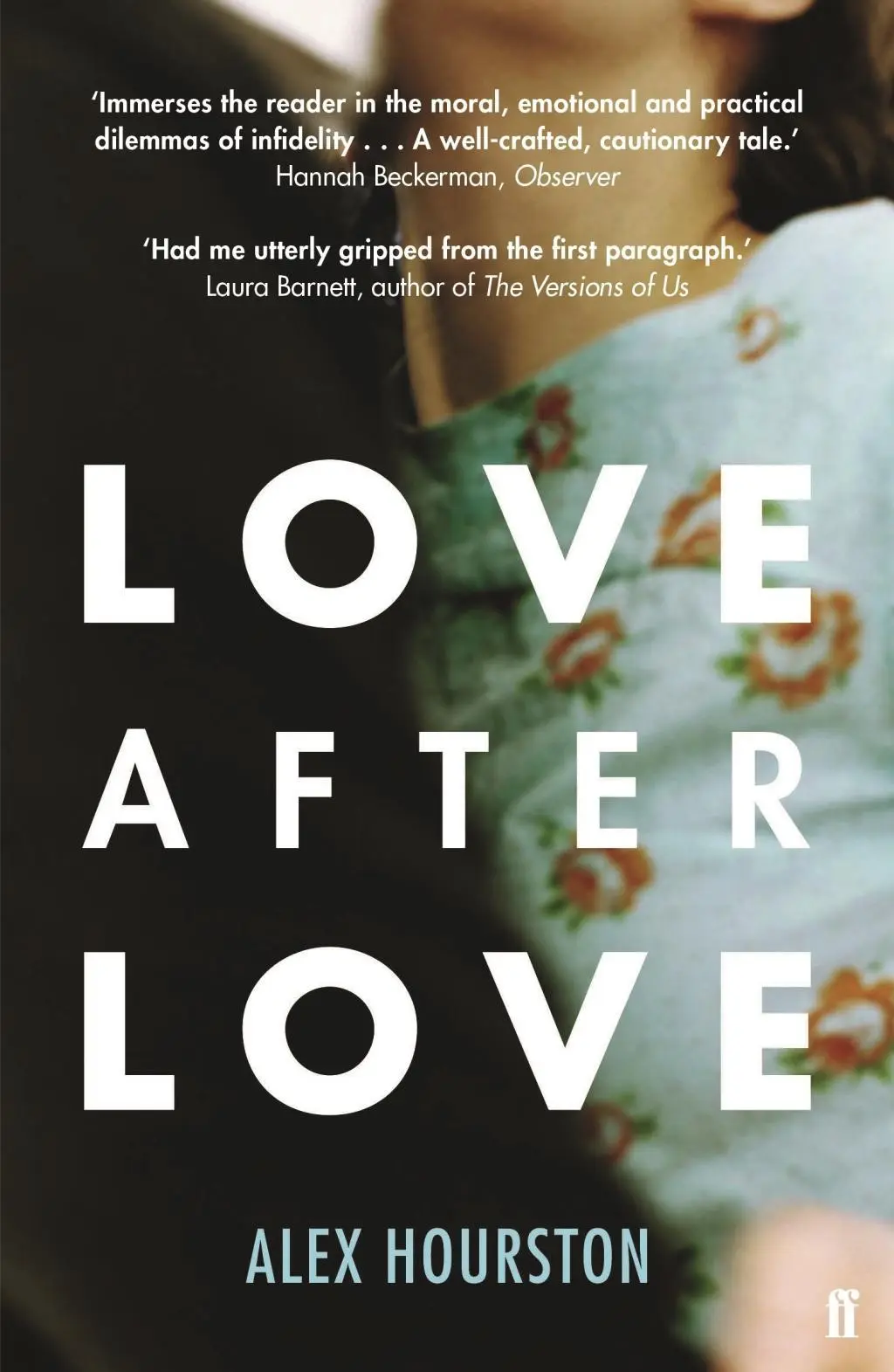 Cover: 9780571316953 | Love After Love | Alex Hourston | Taschenbuch | Englisch | 2019