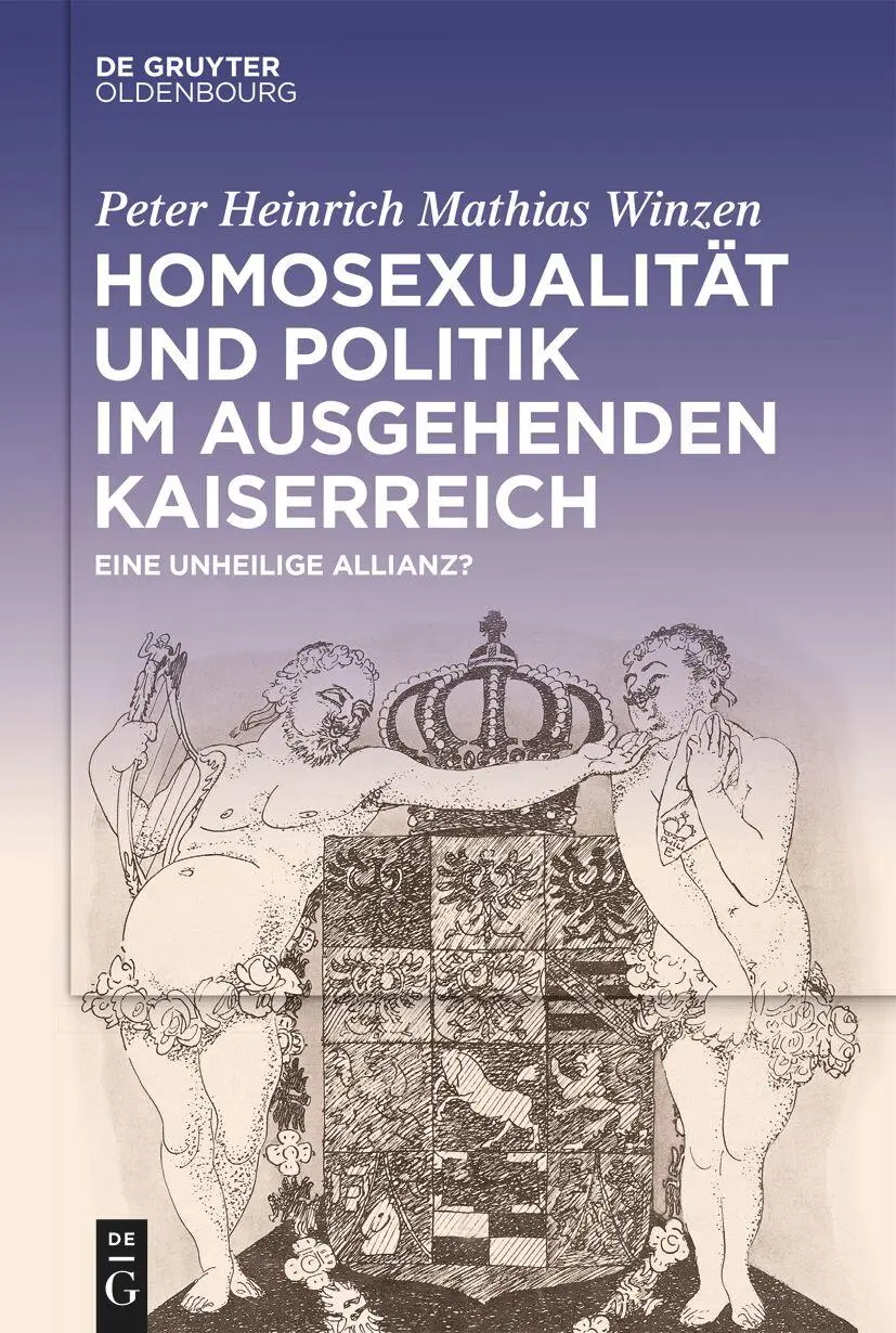 Cover: 9783111586953 | Homosexualität und Politik im ausgehenden Kaiserreich | Winzen | Buch