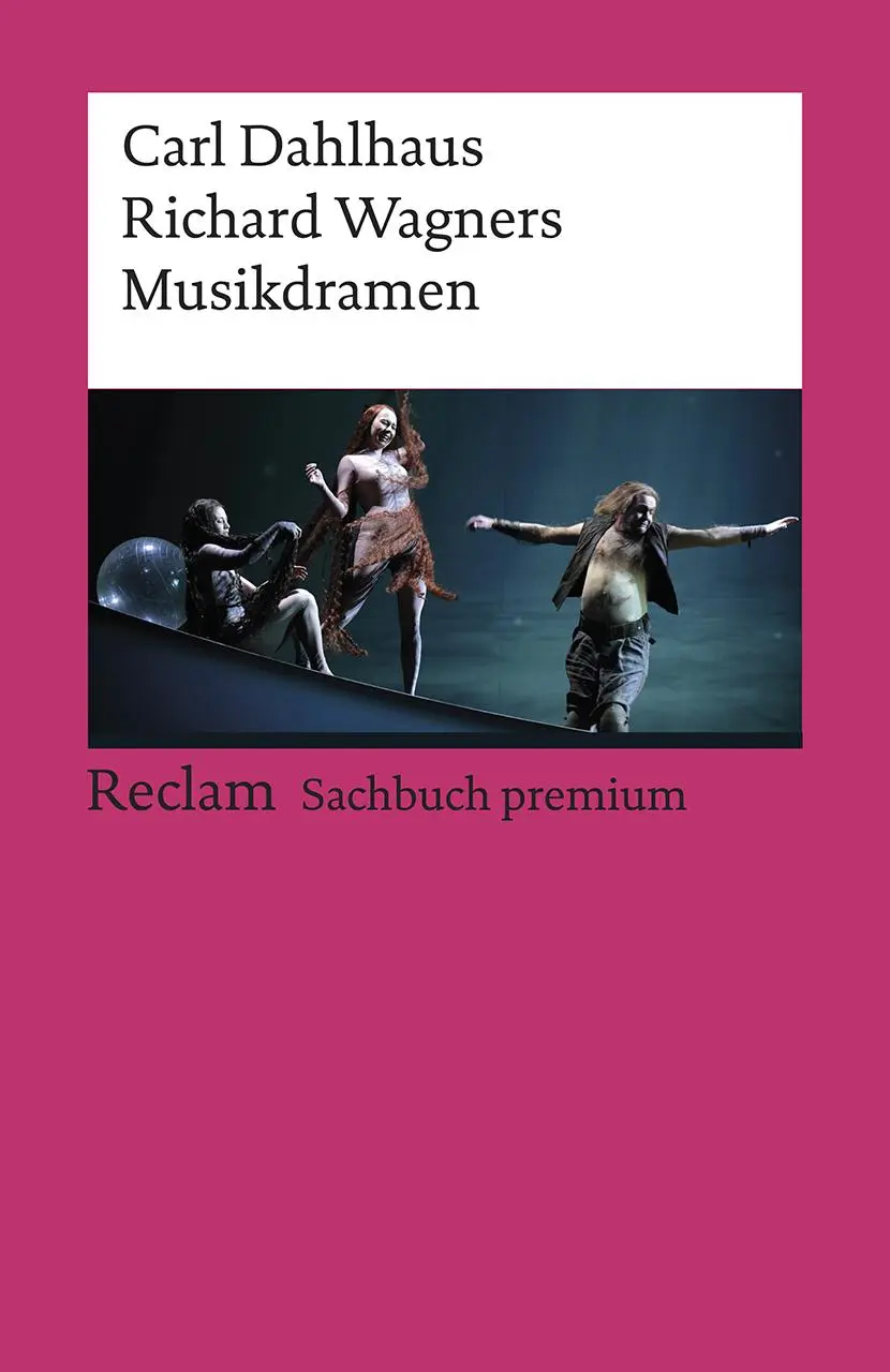 Cover: 9783150196953 | Richard Wagners Musikdramen | Carl Dahlhaus | Taschenbuch | 240 S.