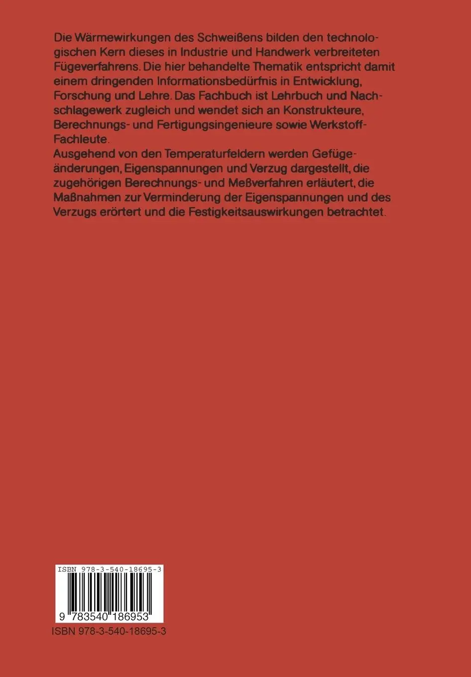 Rückseite: 9783540186953 | Wärmewirkungen des Schweißens | Dieter Radaj | Taschenbuch | xviii