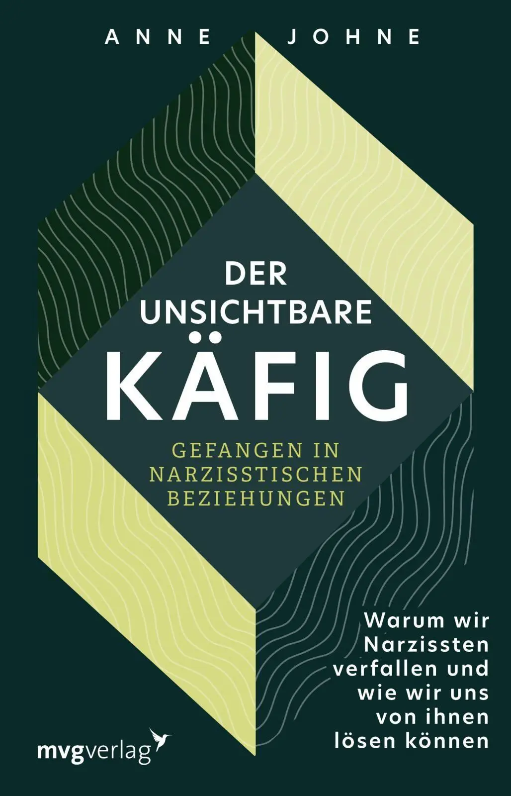 Cover: 9783747406953 | Der unsichtbare Käfig - gefangen in narzisstischen Beziehungen | Johne