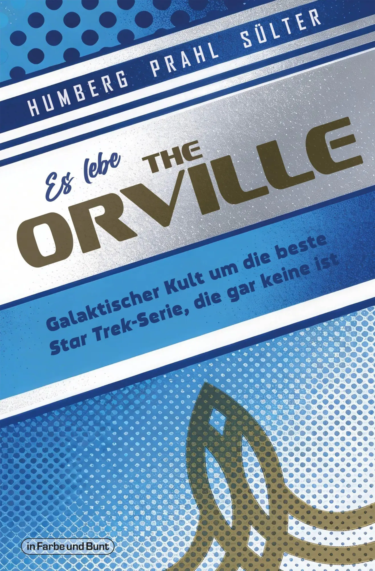 Cover: 9783959366953 | Es lebe The Orville | Björn Sülter (u. a.) | Taschenbuch | 250 S.