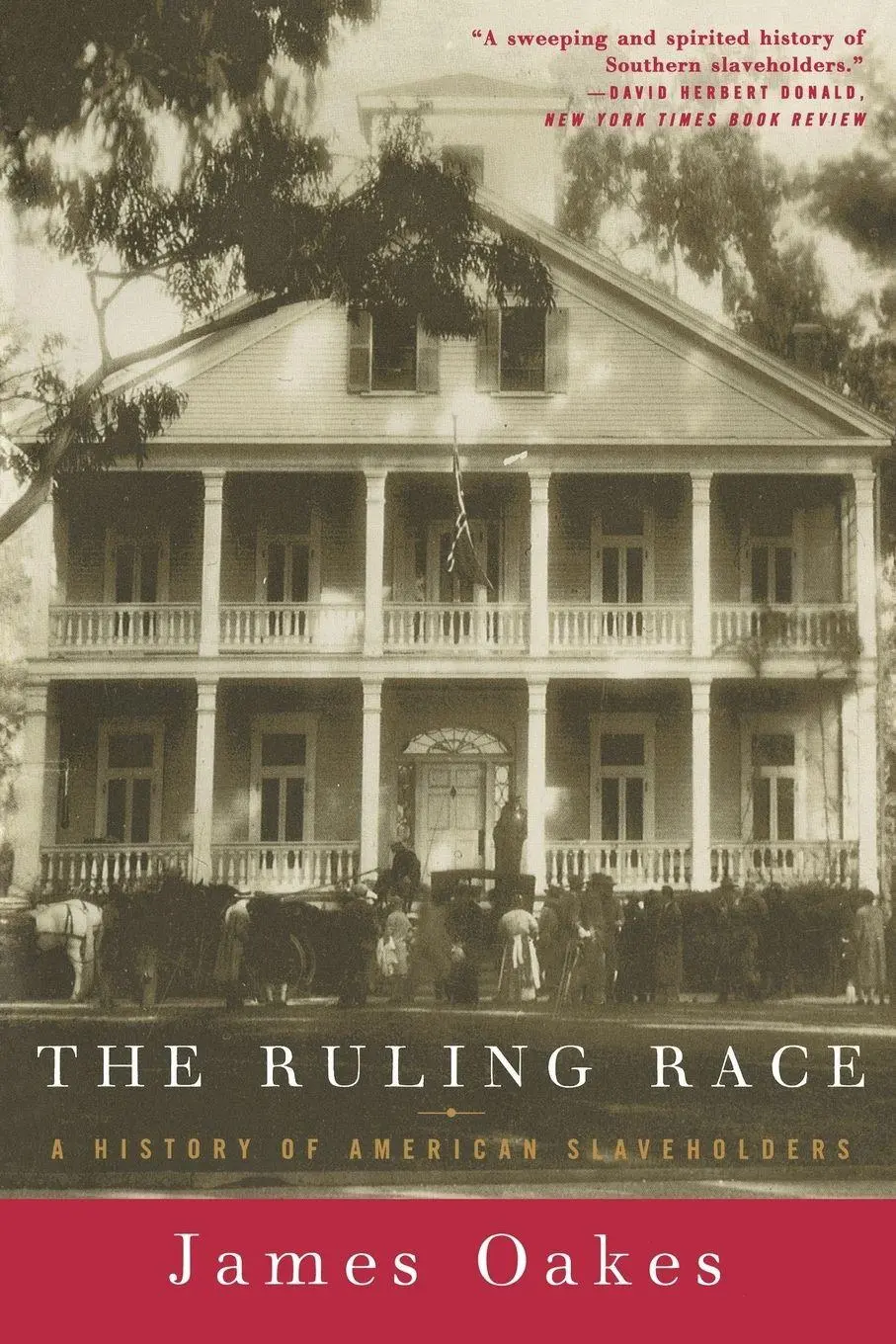 Cover: 9780393317053 | Ruling Race | A History of American Slaveholders | James Oakes | Buch