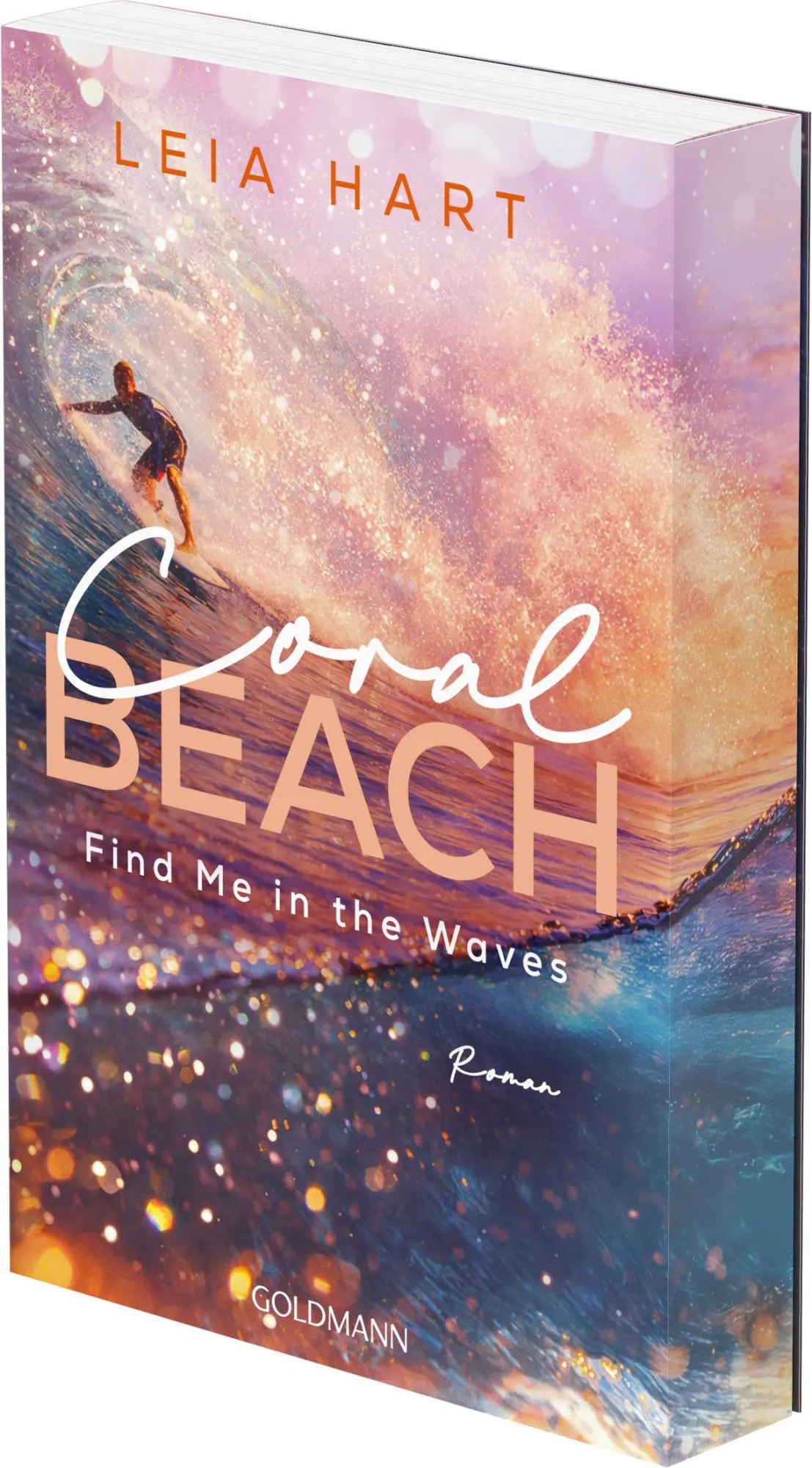 Cover: 9783442207053 | Coral Beach - Find Me in the Waves | Leia Hart | Taschenbuch | 480 S.