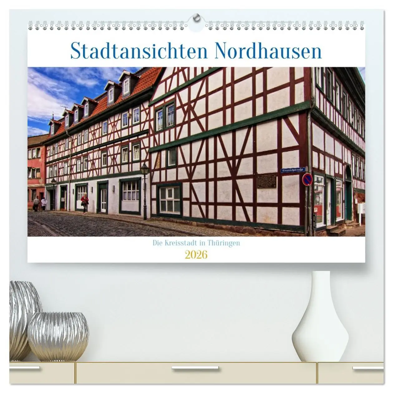 Cover: 9783457537053 | Stadtansichten Nordhausen (hochwertiger Premium Wandkalender 2026...