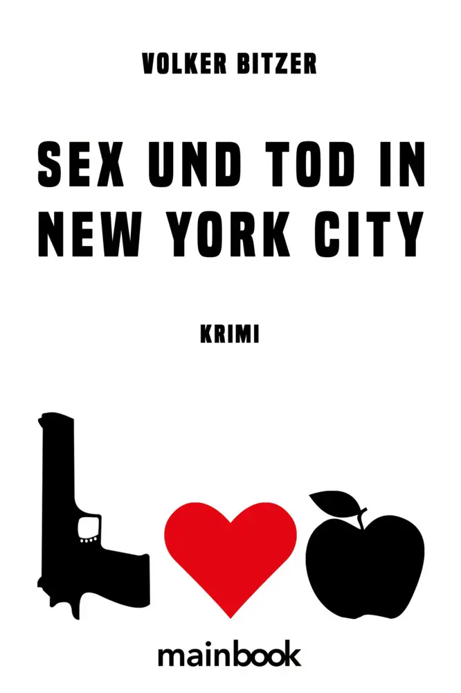 Cover: 9783948987053 | Sex und Tod in New York City | Krimi | Volker Bitzer | Taschenbuch